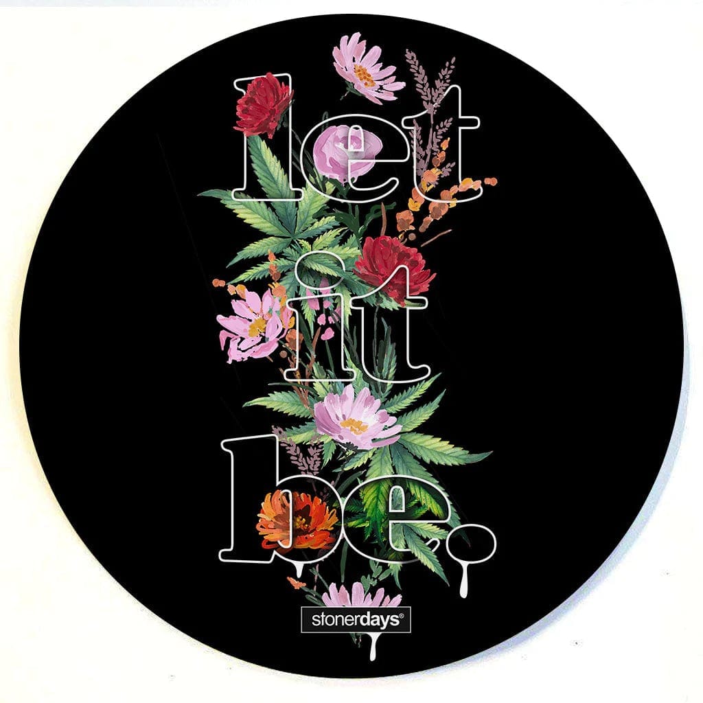 Stonerdays Round Dab Mats - Let it be