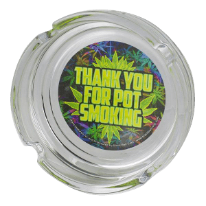 Thank You For Pot Smoking Ashtray