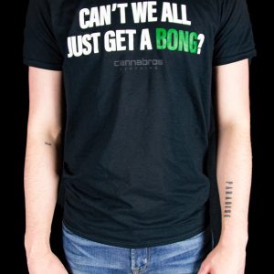 Cannabros ""Can't We All Just Get a Bong?"" Graphic Tee